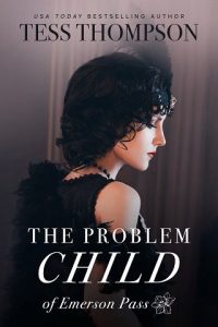 problem child, tess thompson