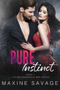 pure instinct, maxine savage