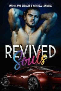 revived souls, maggie jane schuler