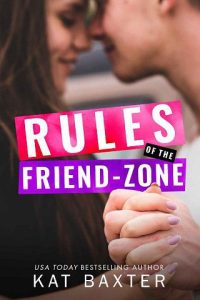 rules friend-zone, kat baxter