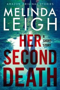 second death, melinda leigh
