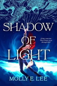 shadow of light, molly e lee