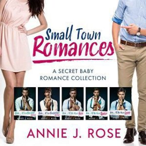 small town, annie j rose