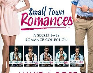 small town annie j rose