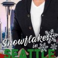 snowflakes seattle lana dash