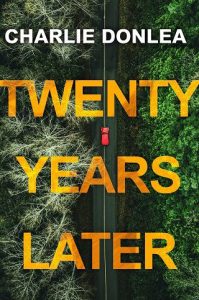 twenty years, charlie donlea