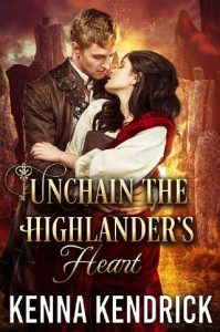 unchain highlander's heart, kenna kendrick