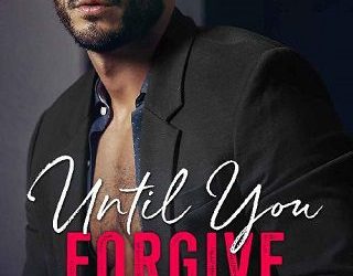 until you forgive dm davis