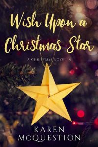wish upon christmas star, karen mcquestion