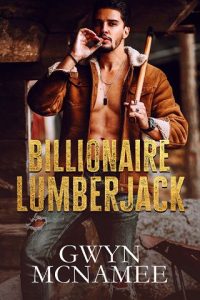 billionaire lumberjack, gwyn mcnamee