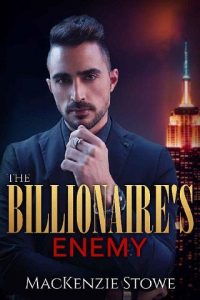 billionaire's enemy, mackenzie stowe