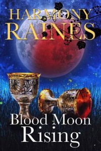 blood moon, harmony raines
