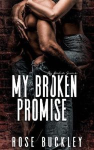 broken promise, rose buckley