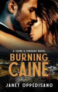 burning caine, janet oppedisano