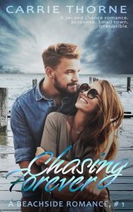 chasing forever, carrie thorne