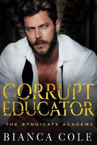 corrupt educator, bianca cole
