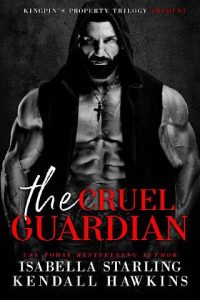 cruel guardian, kendall hawkins