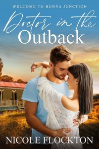 doctor in outback, nicole flockton