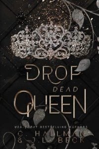 drop dead queen, c hallman