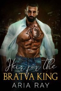 heir bratva king, aria ray