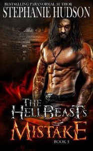 hellbeast's mistake, stephanie hudson