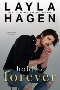 hold me forever, layla hagen