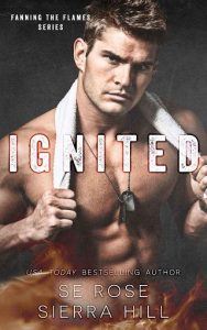 ignited, sierra hill