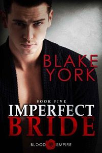 imperfect bride, blake york