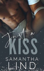 just a kiss, samantha lind
