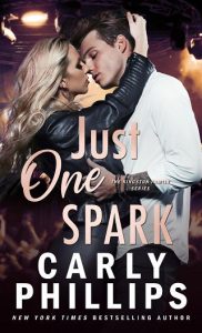 just one spark, carly phillips