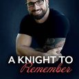 knight to remember anya summers