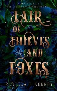 lair thieves, rebecca f kenney