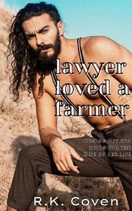 lawyer loved farmer, rk coven