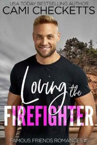 loving firefighter, cami checketts