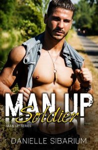 man up soldier, danielle sibarium
