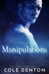 manipulations, cole denton