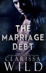 marriage debt, clarissa wild