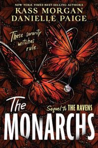 monarchs, kass morgan