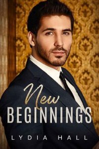 new beginnings, lydia hall