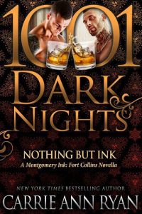 nothing but ink, carrie ann ryan