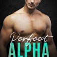 perfect alpha olivia peters