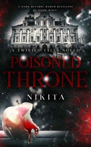 poisoned throne, nikita