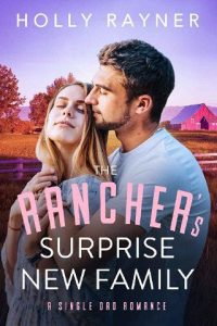 rancher's surprise, holly rayner
