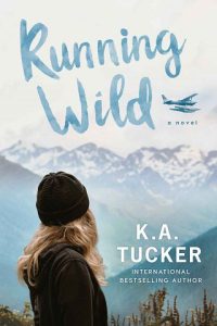 running wild, ka tucker