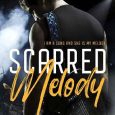 scarred melody heather e andrews