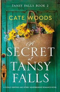 secret tansy falls, cate woods