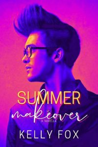 summer makeover, kelly fox