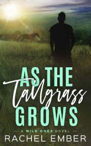 tallgrass grows, rachel ember