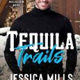 tequila trails jessica mills