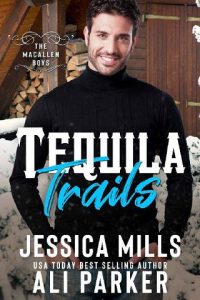 tequila trails, jessica mills